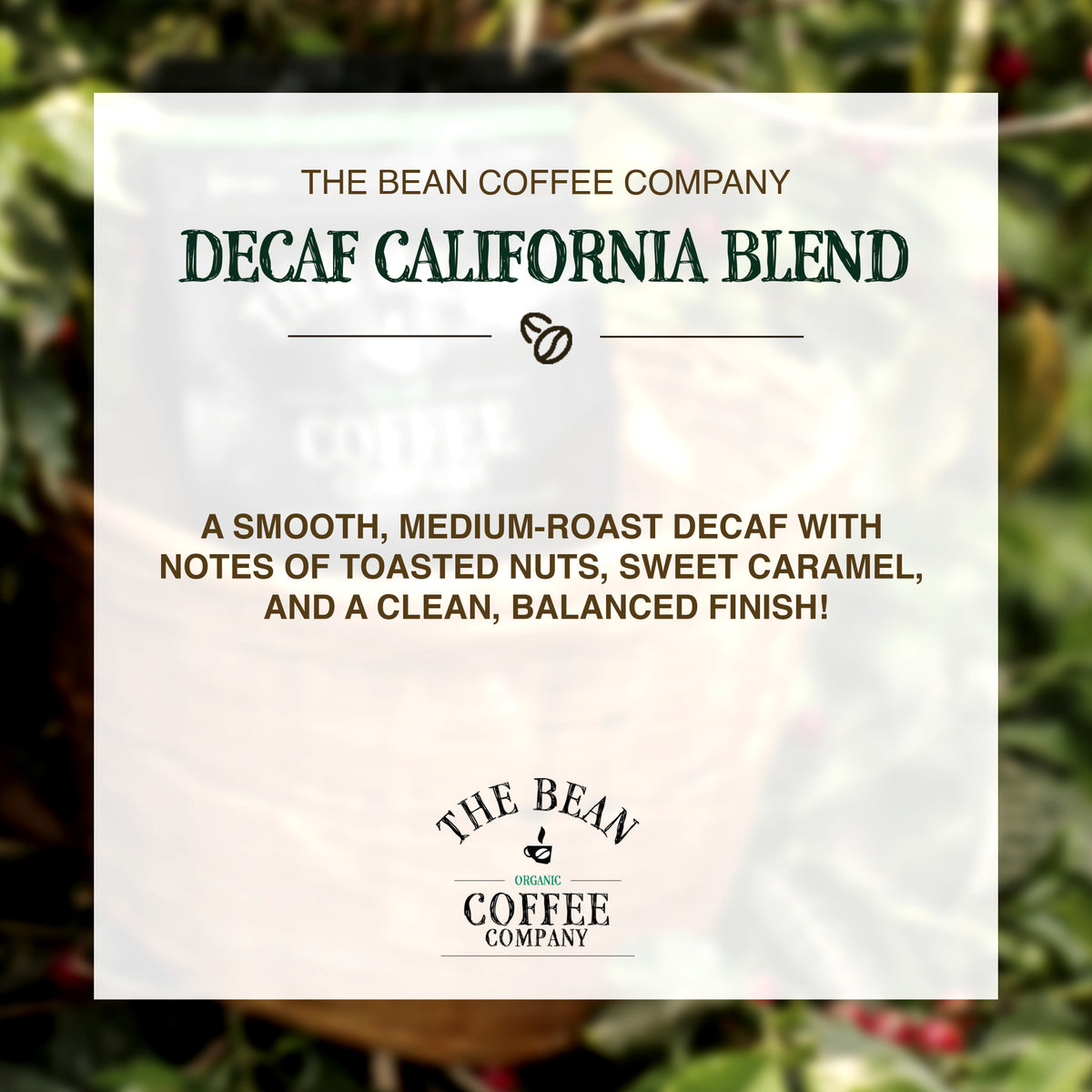 DECAF Organic California Blend Coffee